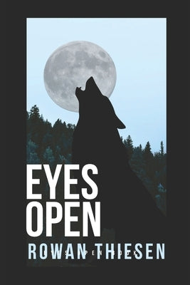 Eyes Open by Thiesen, Rowan