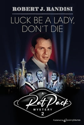 Luck Be a Lady, Don't Die by Randisi, Robert J.
