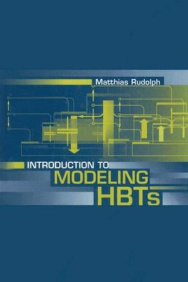 Introduction to Modeling HBTs by Rudolph, Matthias