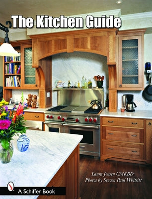 The Kitchen Guide by Jensen, Laura