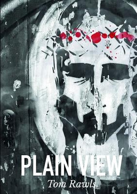 Plain View by Rawls, Tom