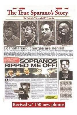 The True Sparanos Story by Francke, Patrick Armond