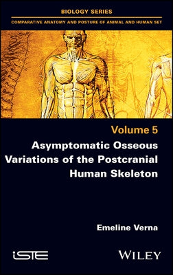 Asymptomatic Osseous Variations of the Postcranial Human Skeleton by Verna, Emeline
