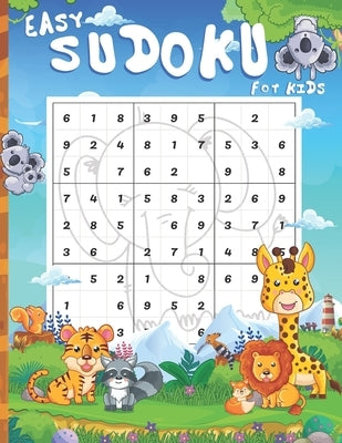 Easy Sudoku For Kids: 100 Easy sudoku Puzzles and Answer Including That Range In Difficulty From Easy by Jakkapan, Jay