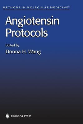 Angiotensin Protocols by Wang, Donna H.