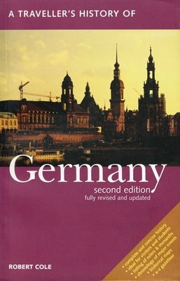 A Traveller's History of Germany by Cole, Robert