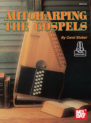 Autoharping the Gospels by Stober, Carol