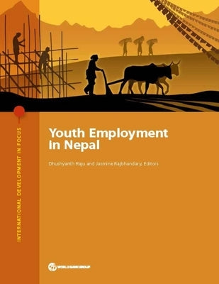Youth Employment in Nepal by Raju, Dhushyanth