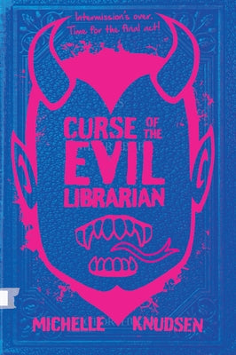 Curse of the Evil Librarian by Knudsen, Michelle