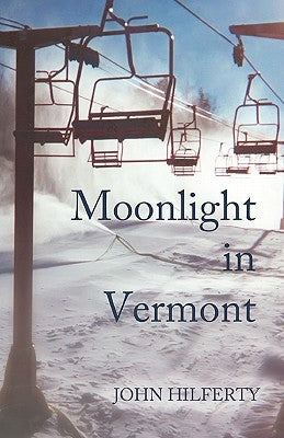 Moonlight in Vermont by Hilferty, Ellie