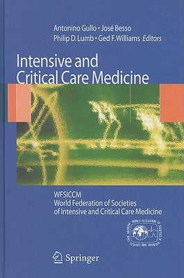 Intensive and Critical Care Medicine: WFSICCM World Federation of Societies of Intensive and Critical Care Medicine by Besso, José