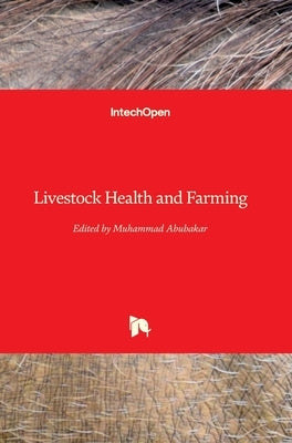 Livestock Health and Farming by Abubakar, Muhammad