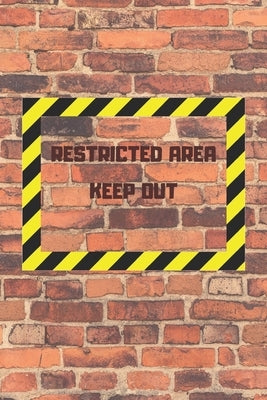 Restricted Area Keep Out: Internet password and username keeper with alphabetical tabs by Publications, Mja