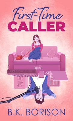 First-Time Caller by Borison, B. K.