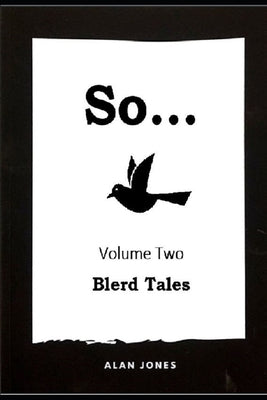 So... Volume 2: Blerd Tales by Davis, L. M.