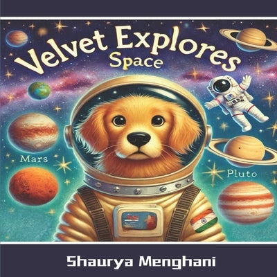 Velvet Explores Space by Menghani, Shaurya