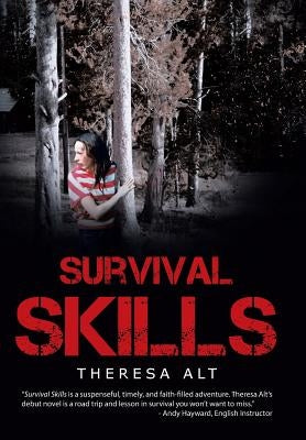 Survival Skills by Alt, Theresa