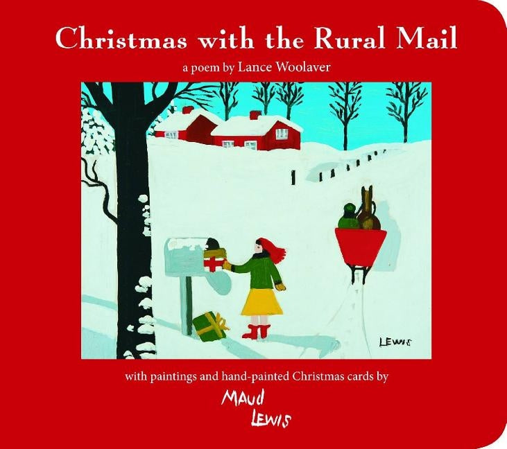 Christmas with the Rural Mail by Lewis, Maud