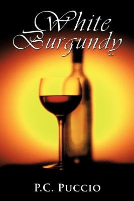 White Burgundy by Puccio, P. C.