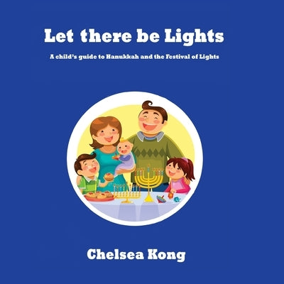 Let there be Lights by Kong, Chelsea