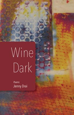 Wine Dark by Drai, Jenny