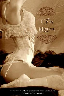 Up in Heaven by Press, Locus Elm