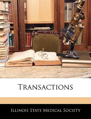 Transactions by Illinois State Medical Society