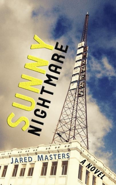 Sunny Nightmare by Masters, Jared