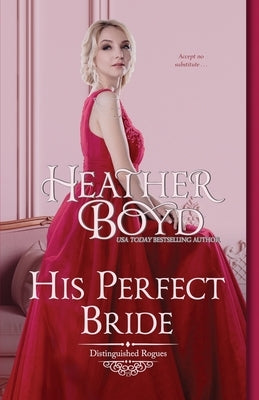 His Perfect Bride by Boyd, Heather