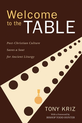 Welcome to the Table by Kriz, Tony