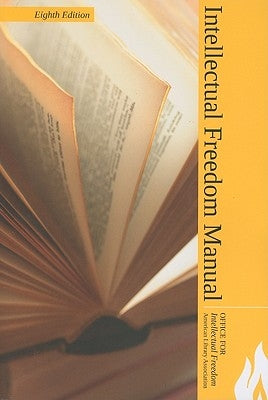 Intellectual Freedom Manual by Office for Intellectual Freedom