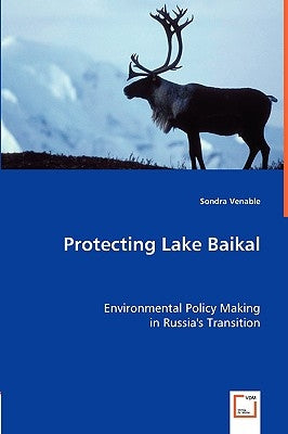 Protecting Lake Baikal by Venable, Sondra