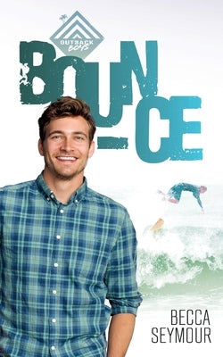 Bounce by Seymour, Becca