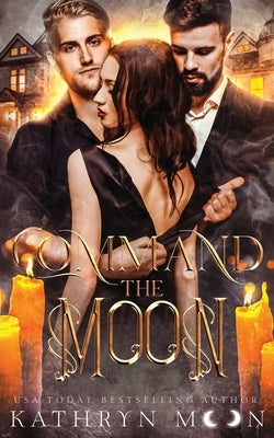 Command the Moon by Moon, Kathryn