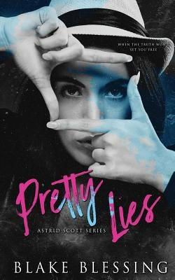 Pretty Lies: A contemporary YA Romance by Aheer, Jay