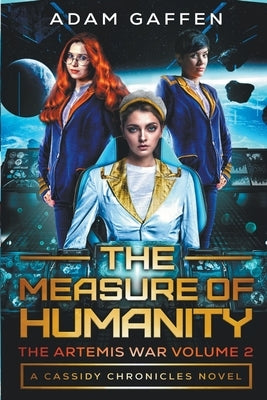 The Measure of Humanity by Gaffen, Adam