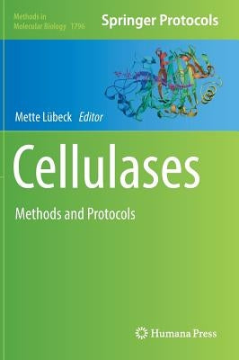 Cellulases: Methods and Protocols by Lübeck, Mette