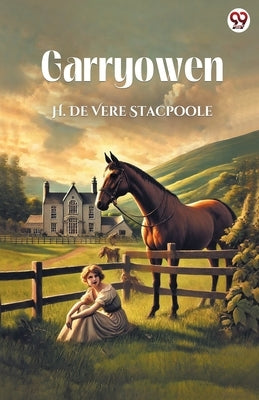 Garryowen by Stacpoole, H. De Vere