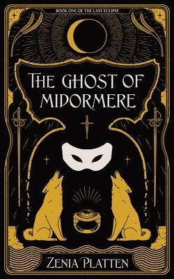 The Ghost of Midormere by Platten, Zenia