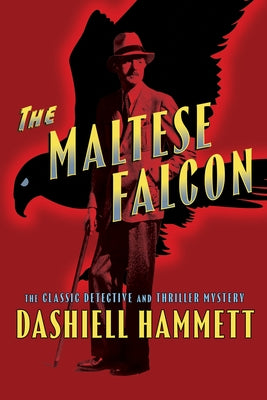 The Maltese Falcon by Hammett, Dashiell