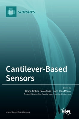 Cantilever-Based Sensors by Tiribilli, Bruno