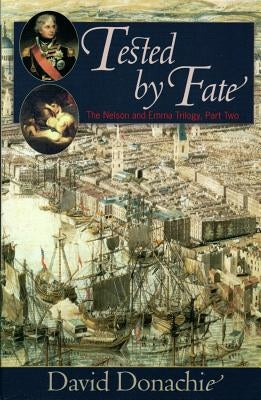 Tested by Fate by Donachie, David