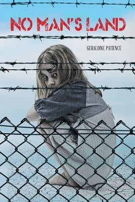 No Man's Land by Patience, Geraldine