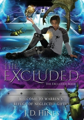 The Excluded by Hines, J. D.