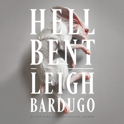 Hell Bent by Bardugo, Leigh