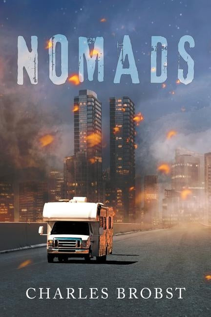 Nomads by Brobst, Charles
