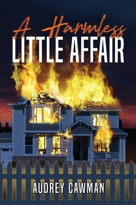 A Harmless Little Affair by Cawman, Audrey