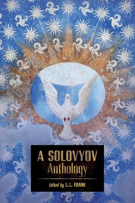 A Solovyov Anthology by Solovyov, Vladimir