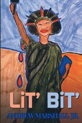 LiT' BiT' by Marshall, Andrew
