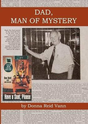 Dad, Man of Mystery by Reid Vann, Donna